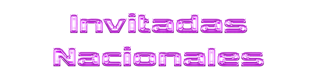 invitadas nacionales e x convention